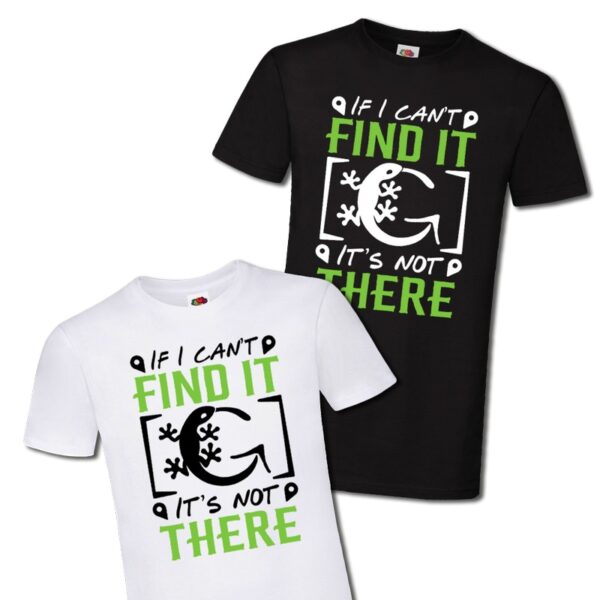 Tshirt-If I Can't Find It..
